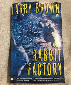 The Rabbit Factory