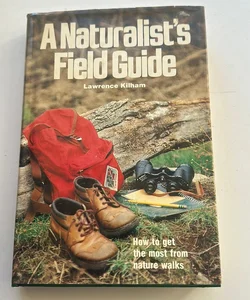 A Naturalist's Field Guide