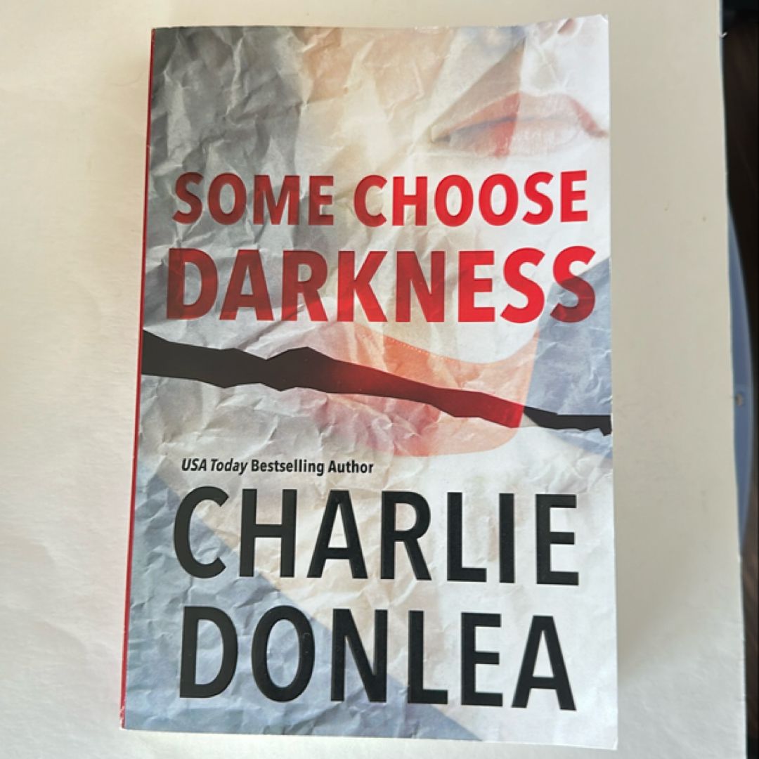 Some Choose Darkness