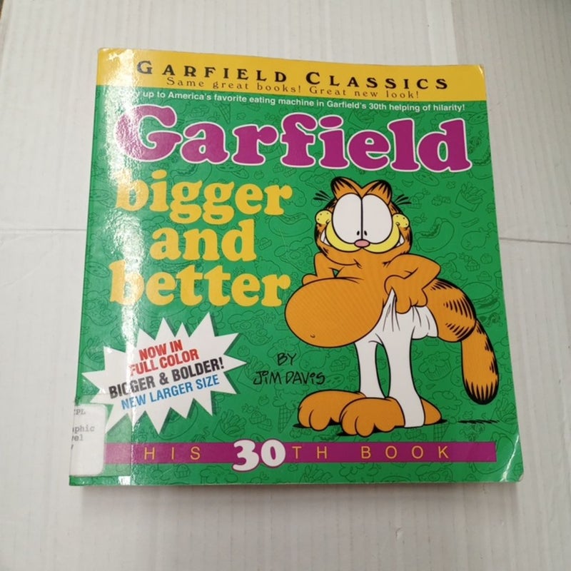 Garfield Bigger and Better