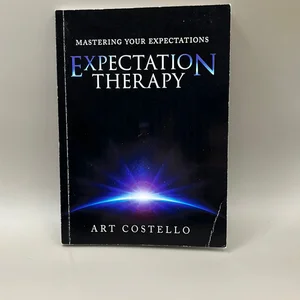 Expectation Therapy