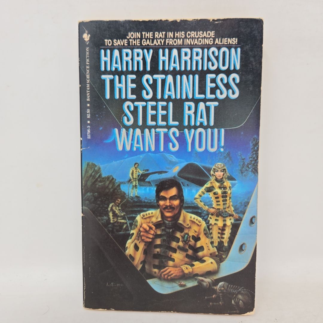 The Stainless Steel Rat Wants You!