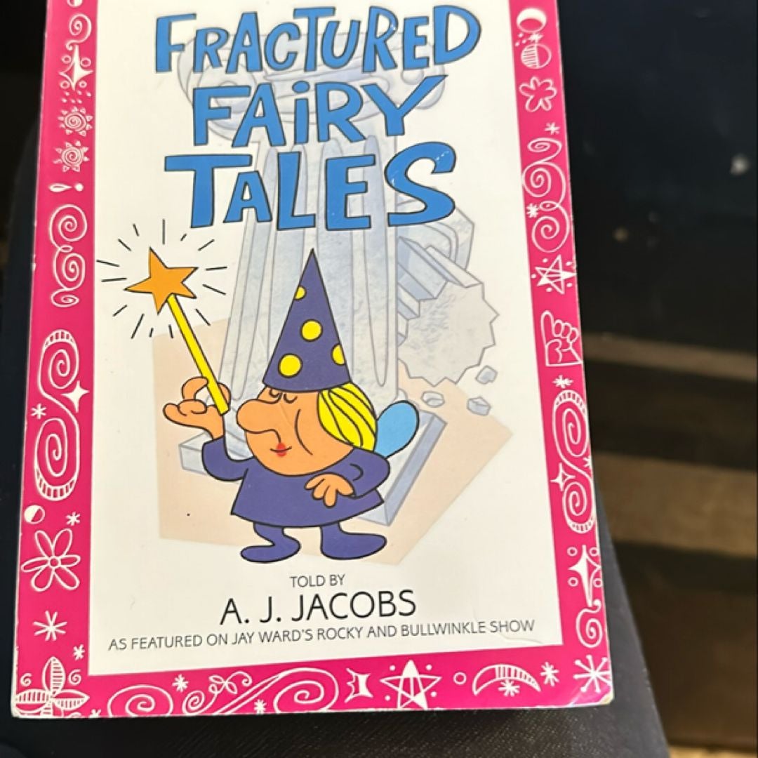 Fractured Fairy Tales
