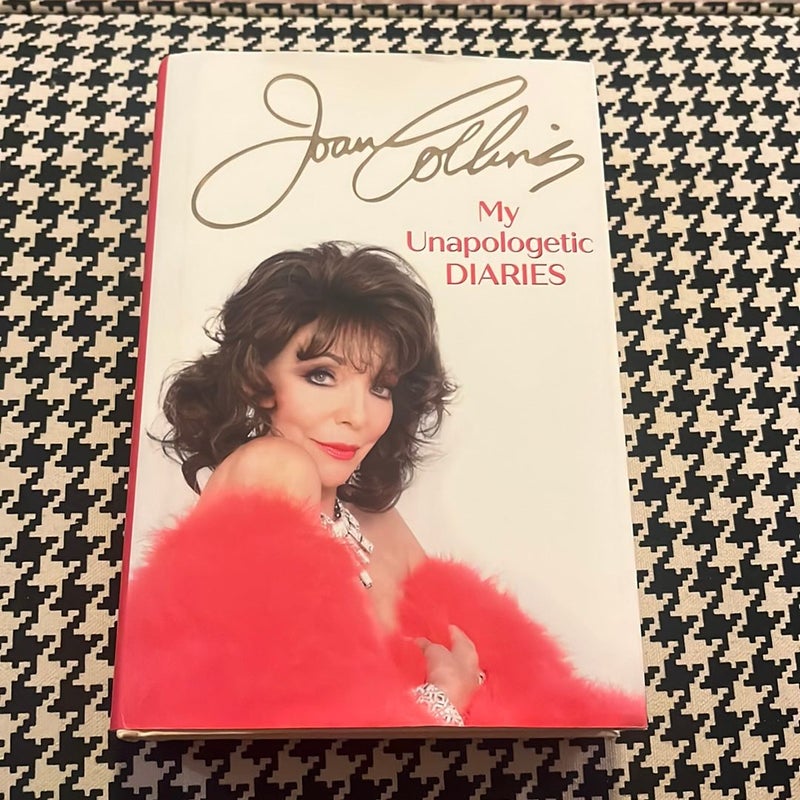 Joan Collins My Unapologetic Diaries