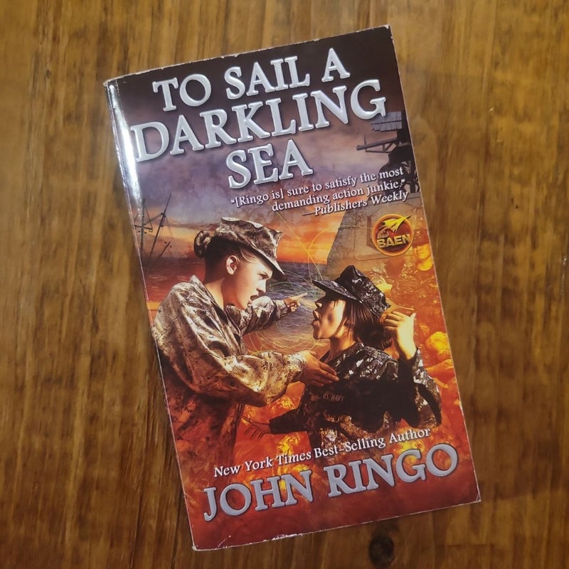 To Sail a Darkling Sea