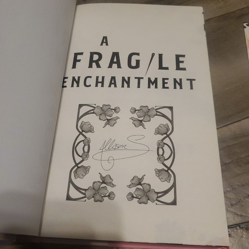 A Fragile Enchantment 