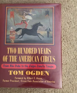 Two Hundred Years of the American Circus
