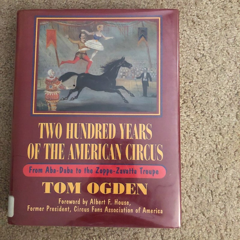 Two Hundred Years of the American Circus