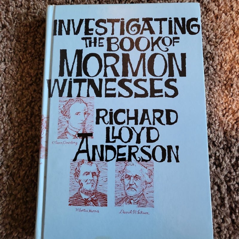 Investigating The book of Mormon Witnesses 