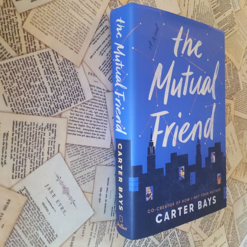 The Mutual Friend (SIGNED)