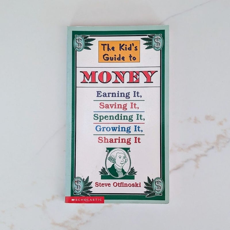 The Kid's Guide to Money