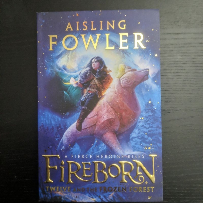 Fireborn: Twelve and the Frozen Forest