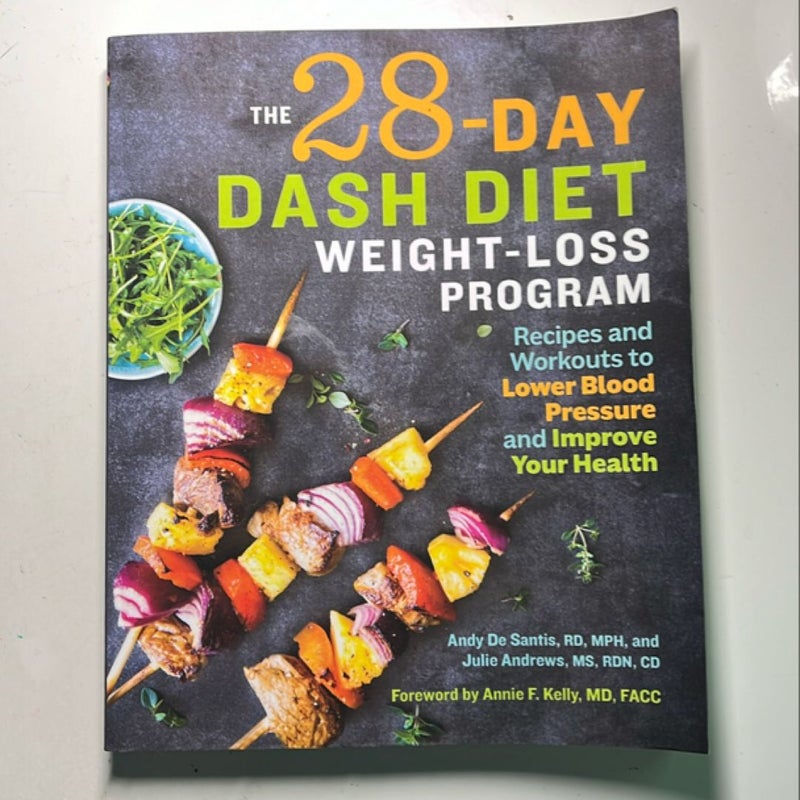 The 28 Day DASH Diet Weight Loss Program