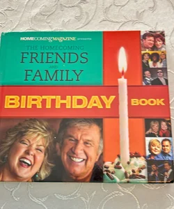 The Homecoming Friends and Family Birthday Book 