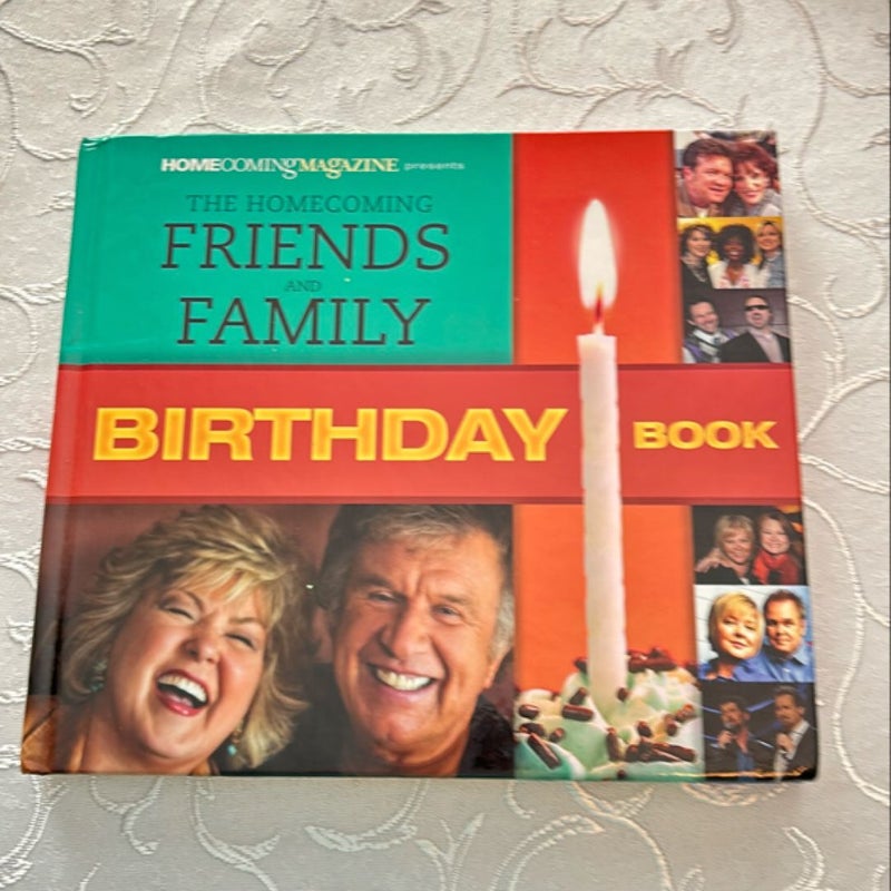 The Homecoming Friends and Family Birthday Book 