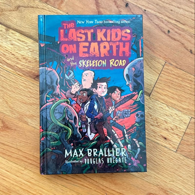 The last kids in earth and in the skeleton road 