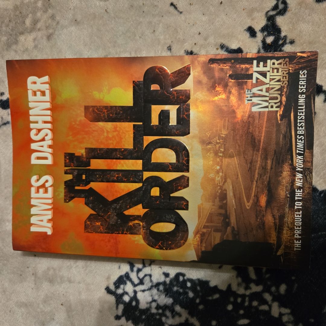 The Kill Order (Maze Runner, Book Four; Origin)