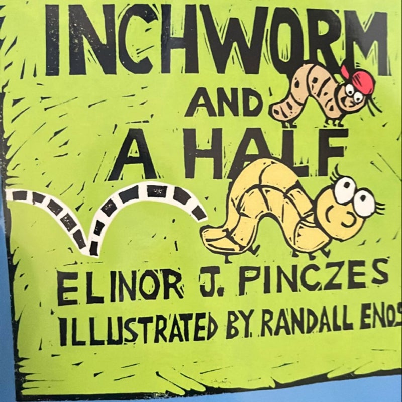 Inchworm and a Half