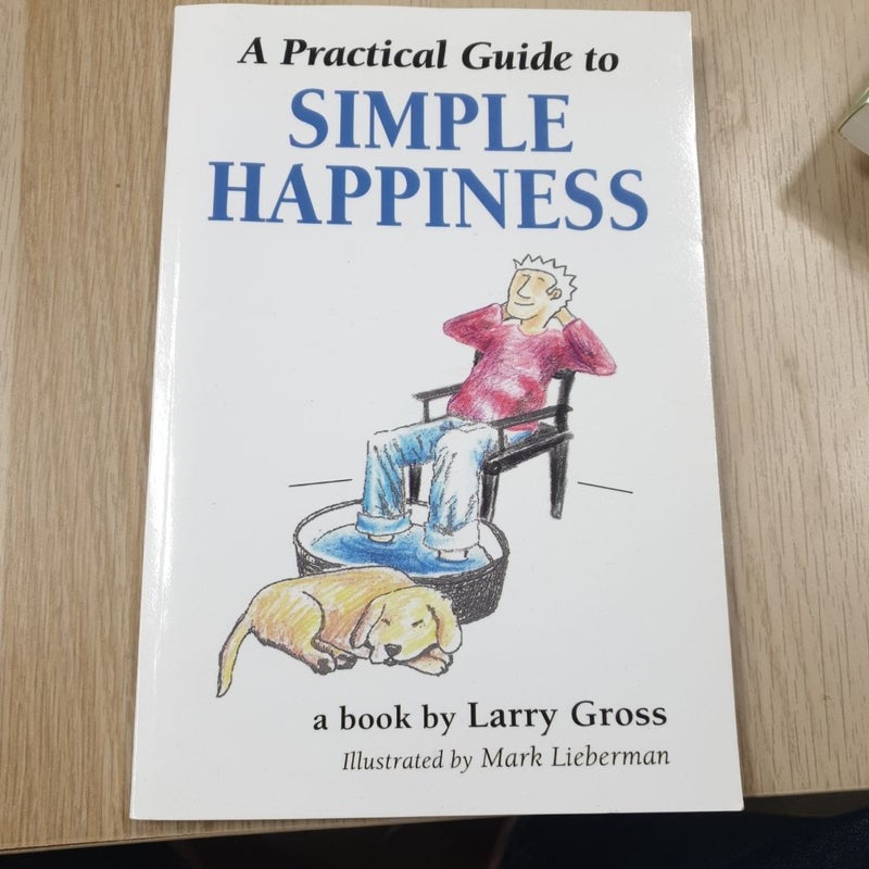 A Practical Guide to Simple Happiness