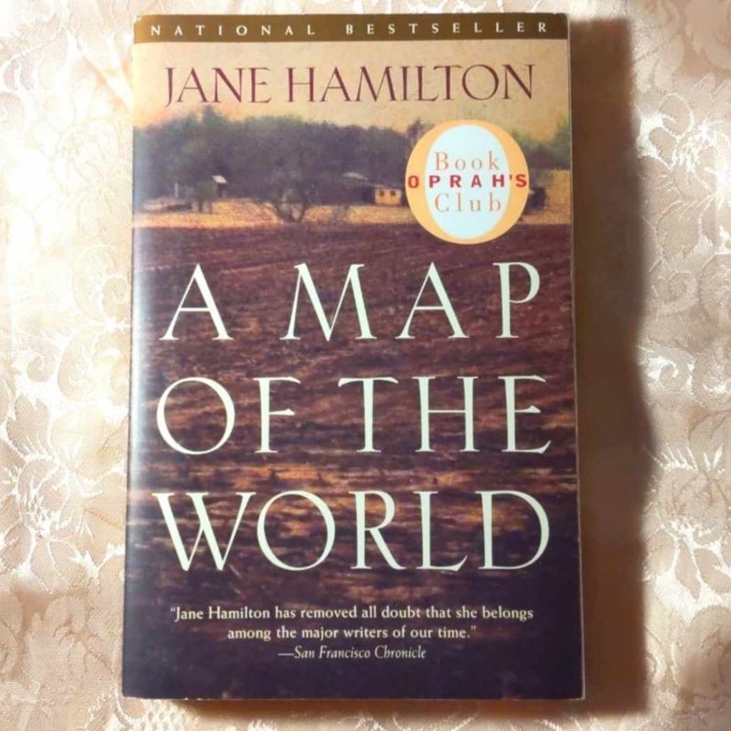 A Map Of The World by Jane Hamilton Paperback Edition