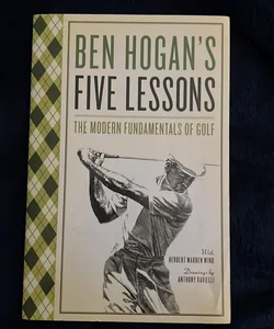 Ben Hogan's Five Lessons