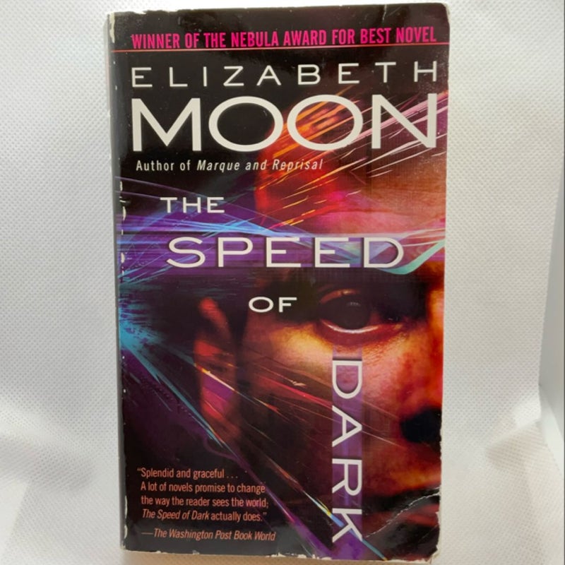 The Speed of Dark