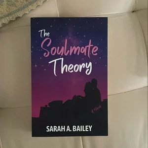 The Soulmate Theory