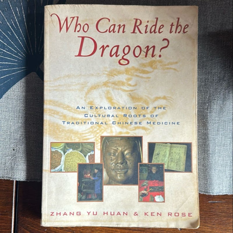 Who Can Ride the Dragon?