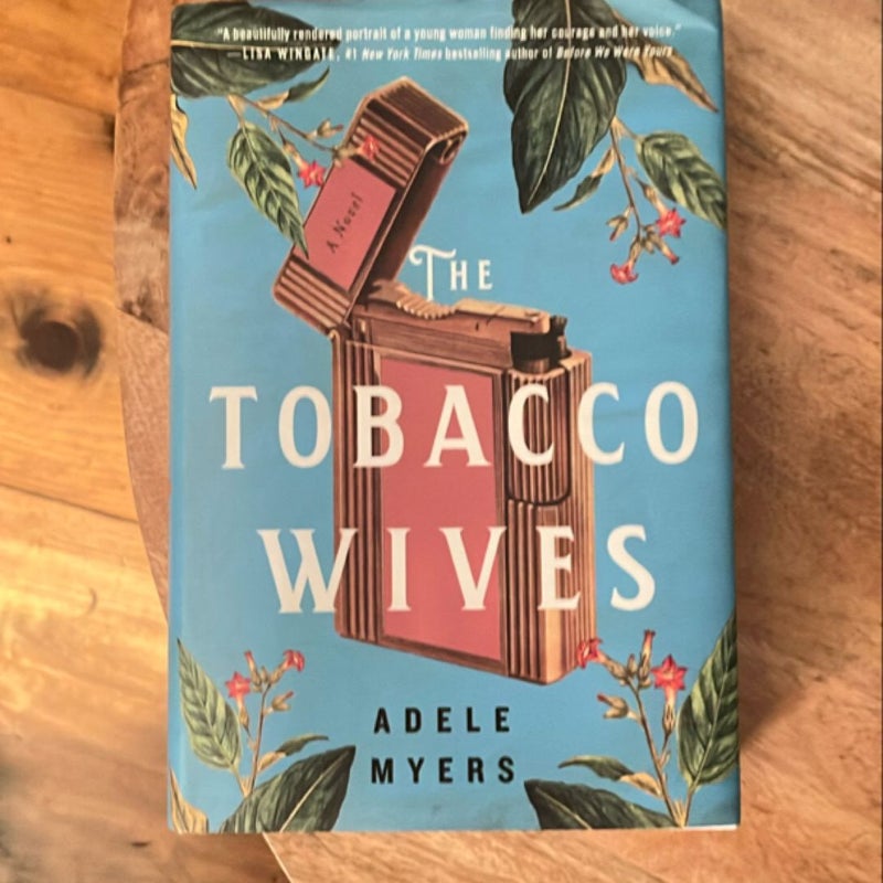 The Tobacco Wives