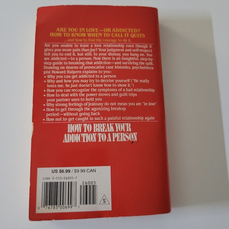 How To Break Your Addiction To A Person