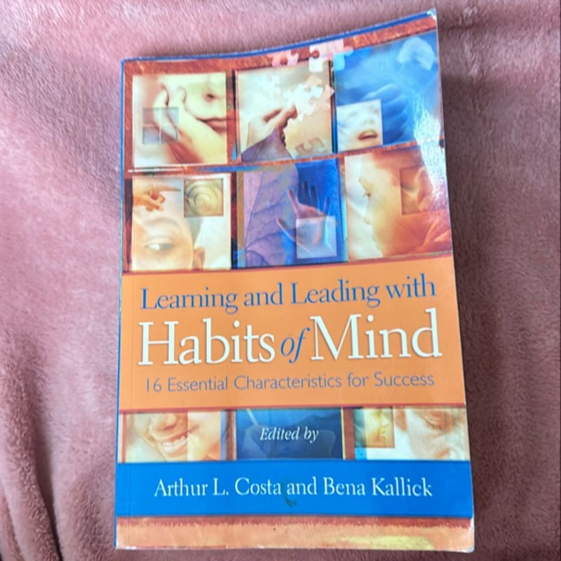 Learning and Leading with Habits of Mind