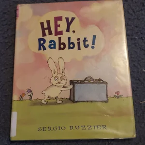 Hey, Rabbit!