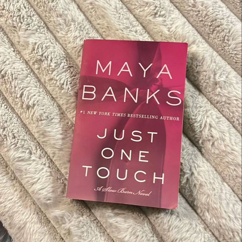 Just One Touch