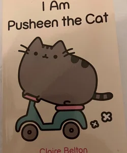 I Am Pusheen The Cat 