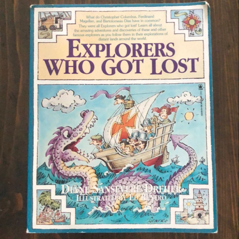 Explorers Who Got Lost