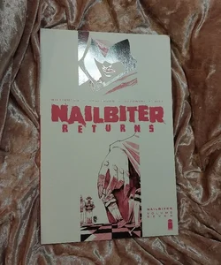 Nailbiter Volume 7: Nailbiter Returns