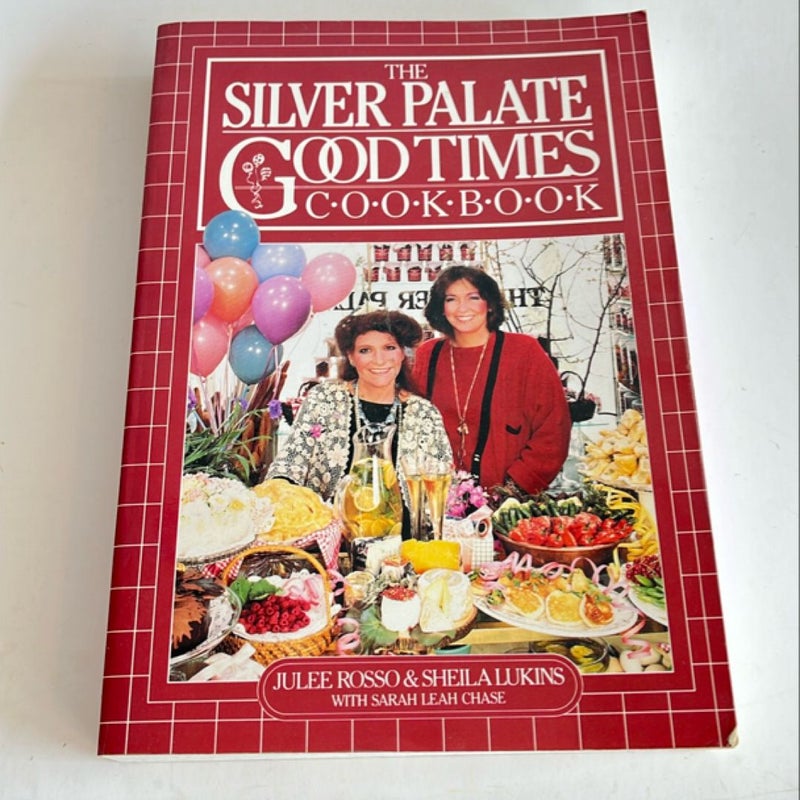 The Silver Palate Good Times Cookbook