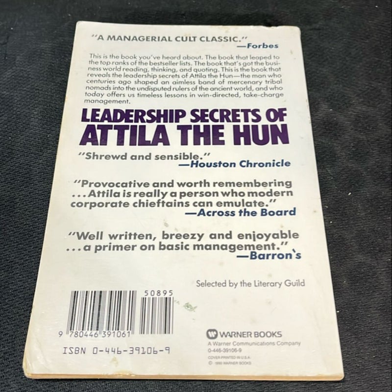 Leadership Secrets of Attila the Hun