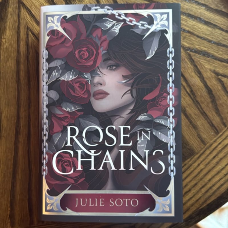 Rose in Chains Fairyloot edition *signed* by Julie Soto, Hardcover