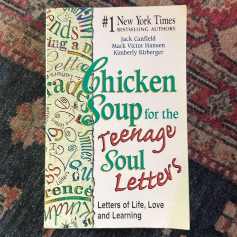 Chicken Soup for the Teenage Soul Letters