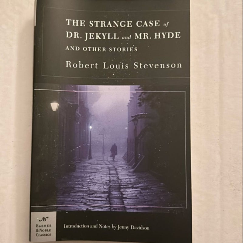 The Strange Case of Dr. Jekyll and Mr. Hyde and Other Stories (Barnes and Noble Classics Series)