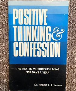 Positive Thinking & Confession 