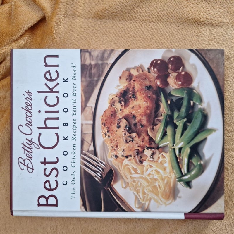 Betty Crocker's Best Chicken Cookbook