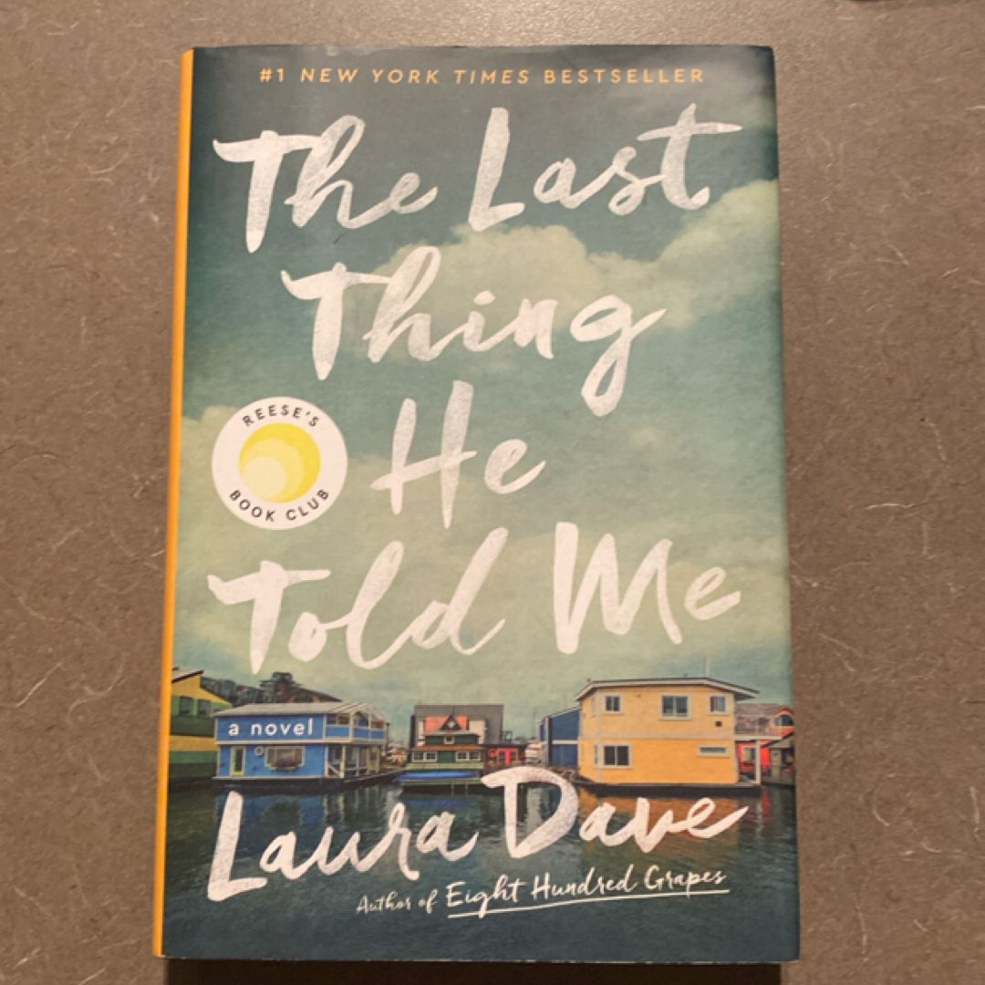 The Last Thing He Told Me