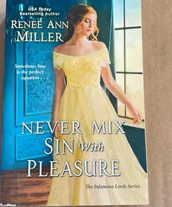 Never Mix Sin with Pleasure