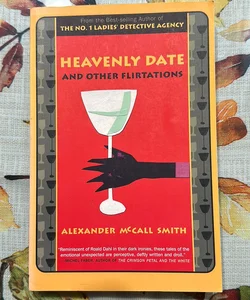 Heavenly Date and Other Flirtations