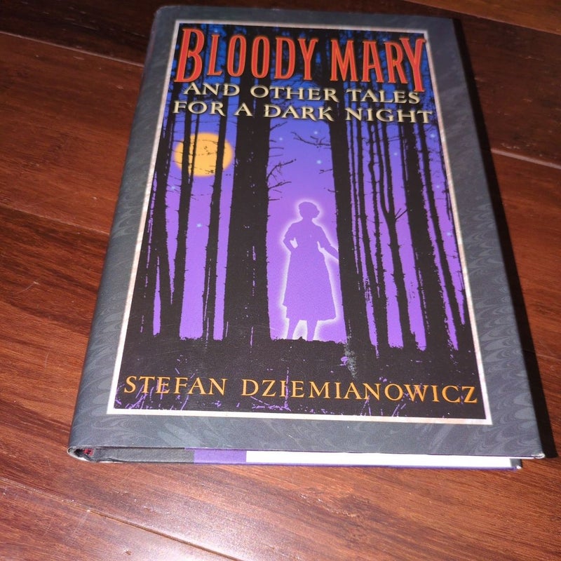 Bloody Mary and Other Tales for a Dark Night