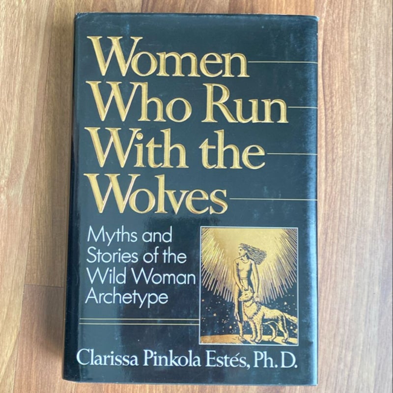 Women Who Run with the Wolves