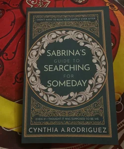 Sabrina’s Guide to Searching for Someday