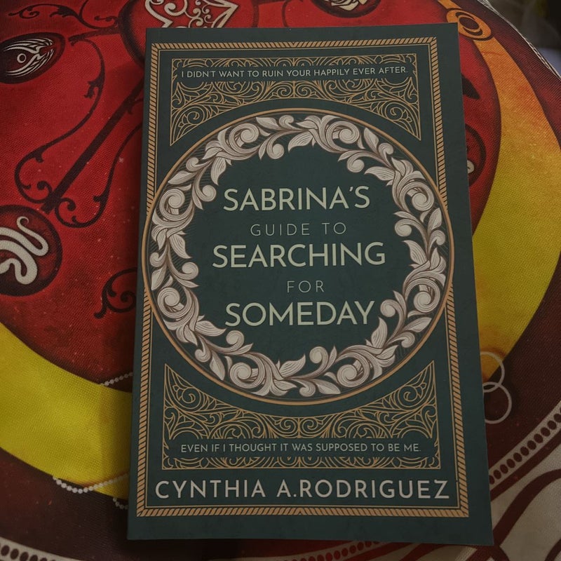 Sabrina’s Guide to Searching for Someday